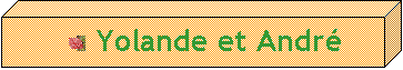 Cube:  	Yolande et Andr